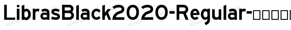 LibrasBlack2020-Regular字体转换