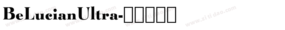 BeLucianUltra字体转换