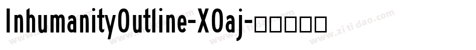 InhumanityOutline-XOaj字体转换