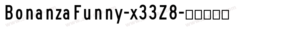 BonanzaFunny-x33Z8字体转换