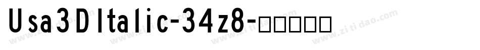 Usa3DItalic-34z8字体转换 Usa3DItalic-34z8字体转换