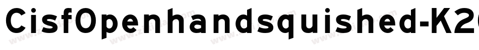 CisfOpenhandsquished-K20y字体转换