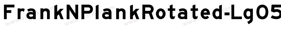 FrankNPlankRotated-Lg05字体转换