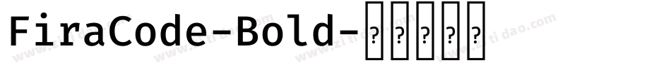 FiraCode-Bold字体转换