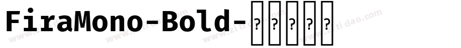 FiraMono-Bold字体转换