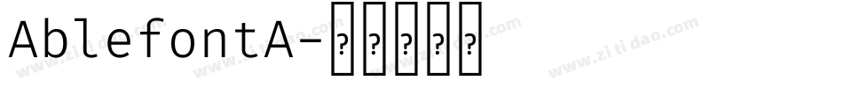 AblefontA字体转换