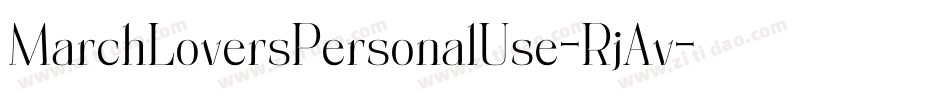 MarchLoversPersonalUse-RjAv字体转换