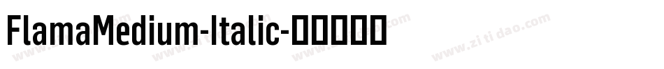 FlamaMedium-Italic字体转换
