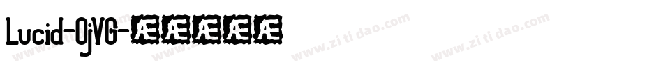Lucid-0jVG字体转换