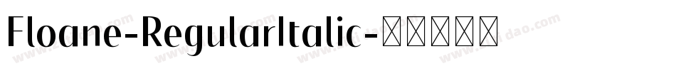 Floane-RegularItalic字体转换