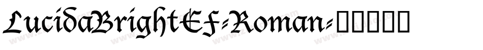 LucidaBrightEF-Roman字体转换