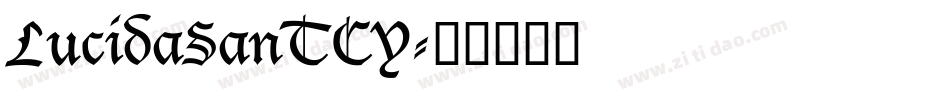 LucidaSanTCY字体转换