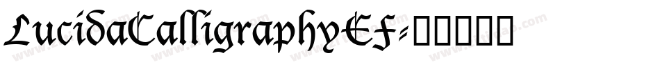LucidaCalligraphyEF字体转换