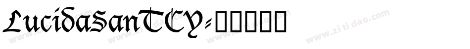 LucidaSanTCY字体转换