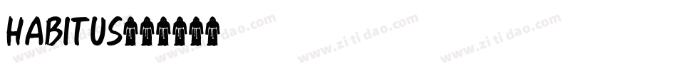 Habitus字体转换