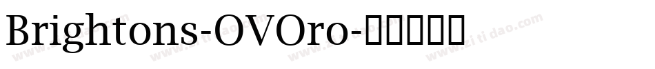 Brightons-OVOro字体转换