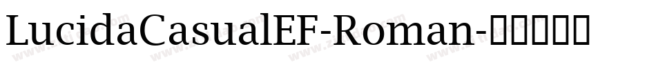 LucidaCasualEF-Roman字体转换
