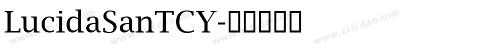 LucidaSanTCY字体转换