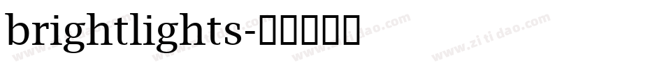 brightlights字体转换