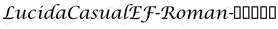LucidaCasualEF-Roman字体转换