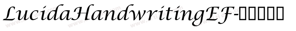 LucidaHandwritingEF字体转换