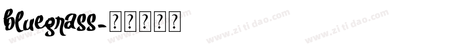 bluegrass字体转换