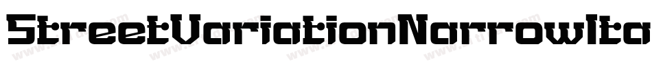 StreetVariationNarrowItalic-Ye4字体转换