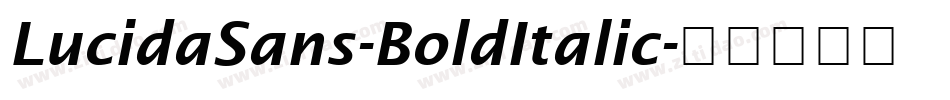 LucidaSans-BoldItalic字体转换