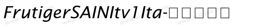 FrutigerSAINItv1Ita字体转换