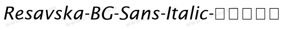 Resavska-BG-Sans-Italic字体转换