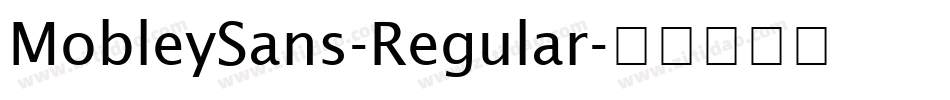 MobleySans-Regular字体转换