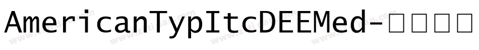 AmericanTypItcDEEMed字体转换