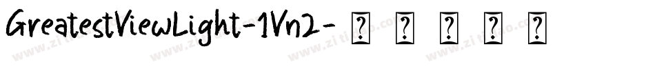 GreatestViewLight-1Vn2字体转换
