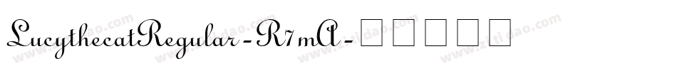 LucythecatRegular-R7mA字体转换