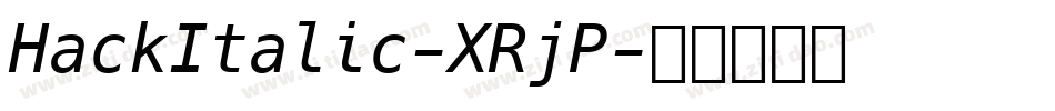 HackItalic-XRjP字体转换