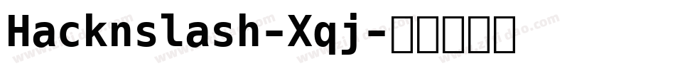 Hacknslash-Xqj字体转换