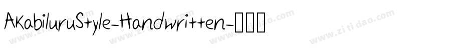 AkabiluruStyle-Handwritten字体转换