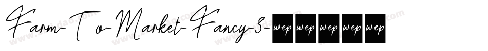 Farm-To-Market-Fancy-3字体转换