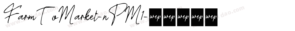FarmToMarket-nPM1字体转换