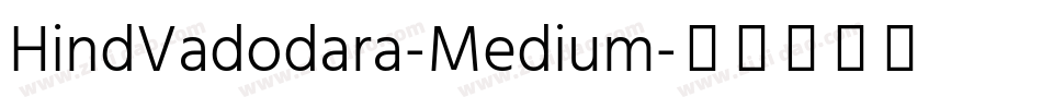 HindVadodara-Medium字体转换
