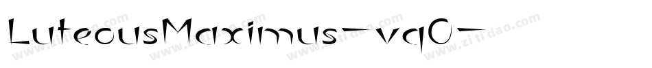 LuteousMaximus-vqO字体转换