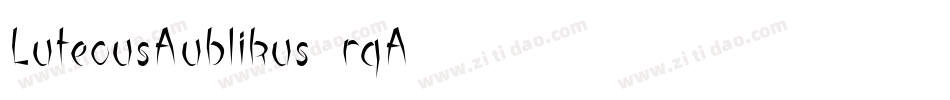 LuteousAublikus-rqA字体转换