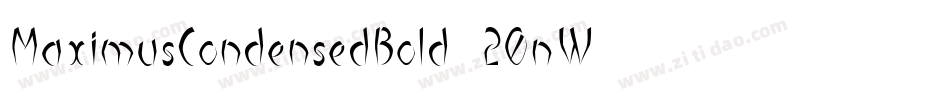 MaximusCondensedBold-20nW字体转换