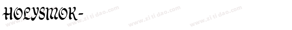 HOLYSMOK字体转换