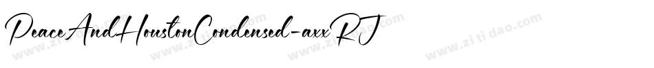PeaceAndHoustonCondensed-axxRJ字体转换