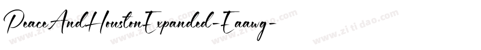PeaceAndHoustonExpanded-Eaawg字体转换