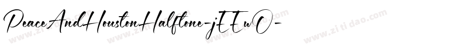 PeaceAndHoustonHalftone-jEEwO字体转换