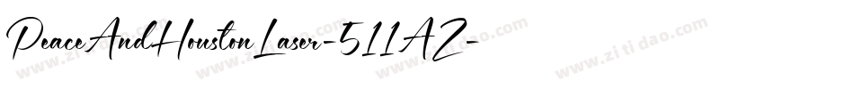 PeaceAndHoustonLaser-511AZ字体转换