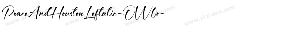 PeaceAndHoustonLeftalic-OVV0o字体转换