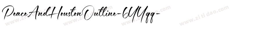 PeaceAndHoustonOutline-6YYqq字体转换